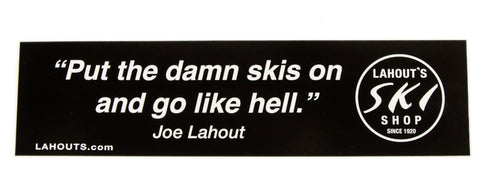 Joe Lahout Bumper Sticker